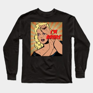 I'm Broke-Vintage Crying Woman Long Sleeve T-Shirt